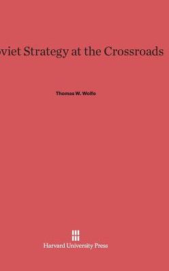Soviet Strategy at the Crossroads