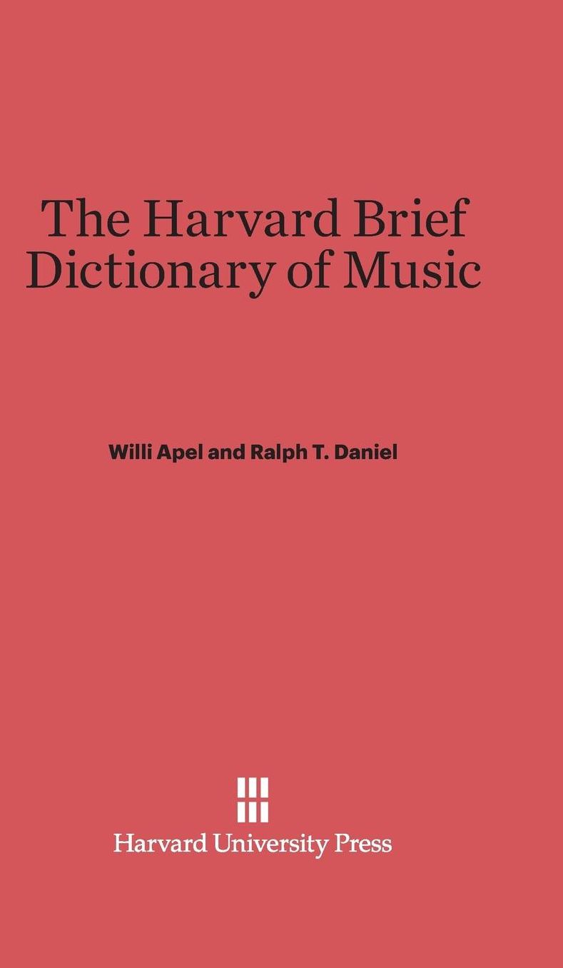 The Harvard Brief Dictionary of Music