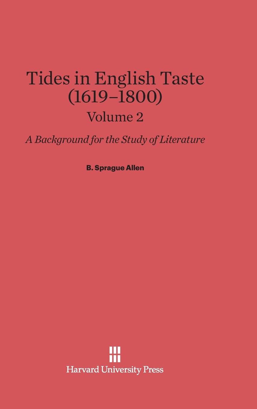 Tides in English Taste (1619-1800). Volume 2