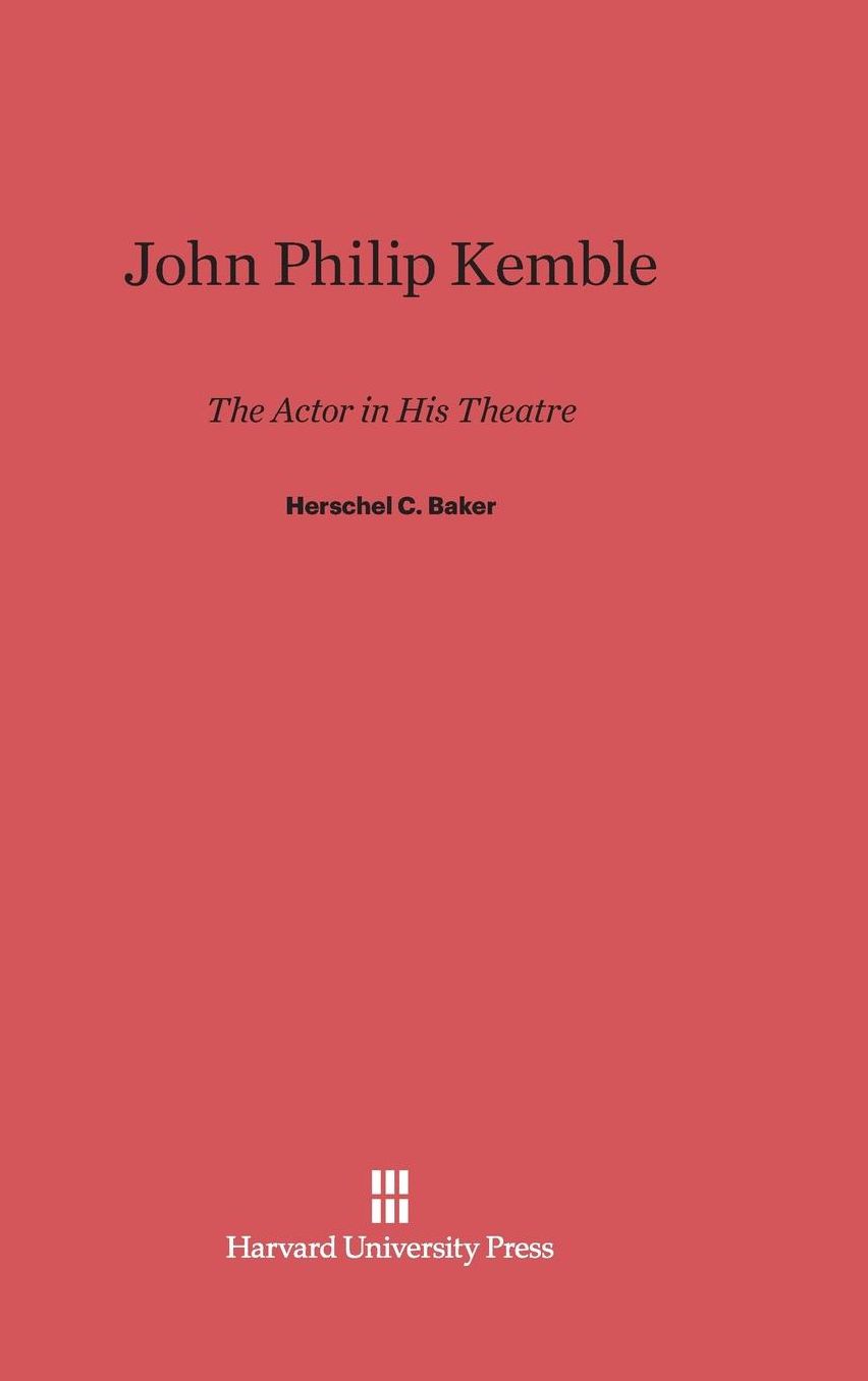 John Philip Kemble: The Actor in His Theatre