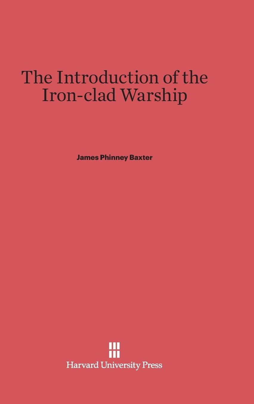 The Introduction of the Iron-clad Warship