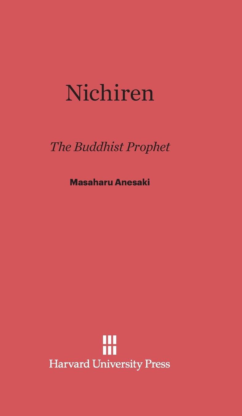 Nichiren: Buddhist Prophet