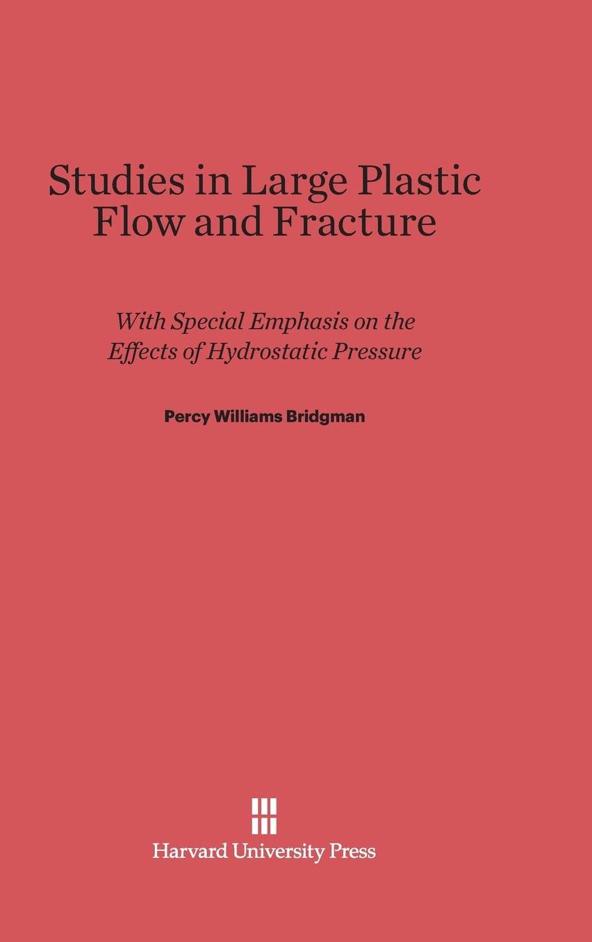 Studies in Large Plastic Flow and Fracture: With Special Emphasis on the Effects of Hydrostatic Pressure