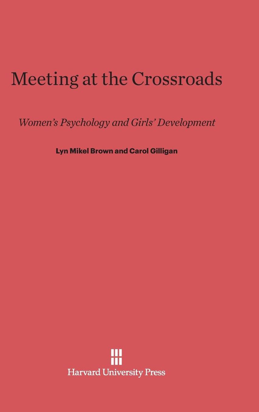 Meeting at the Crossroads: Women's Psychology and Girls' Development