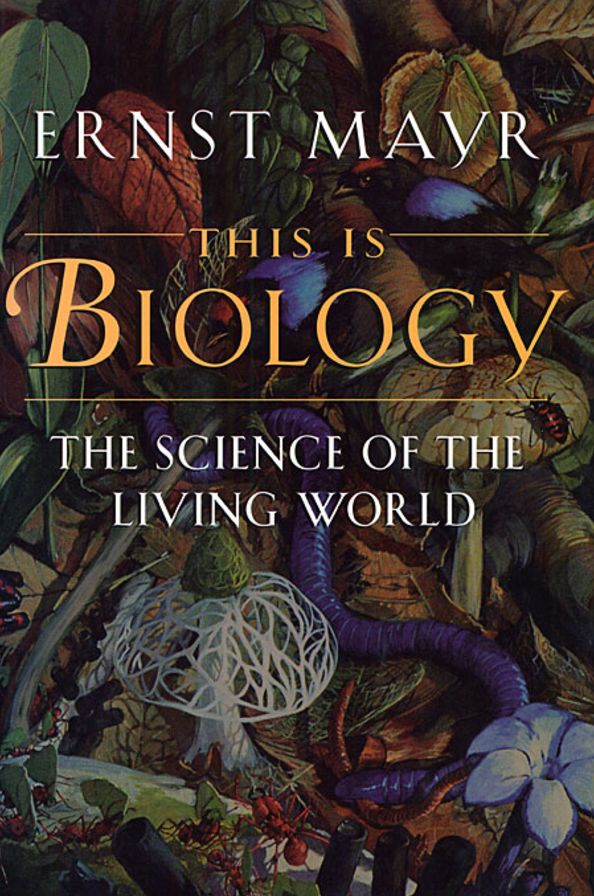 This Is Biology: The Science of the Living World
