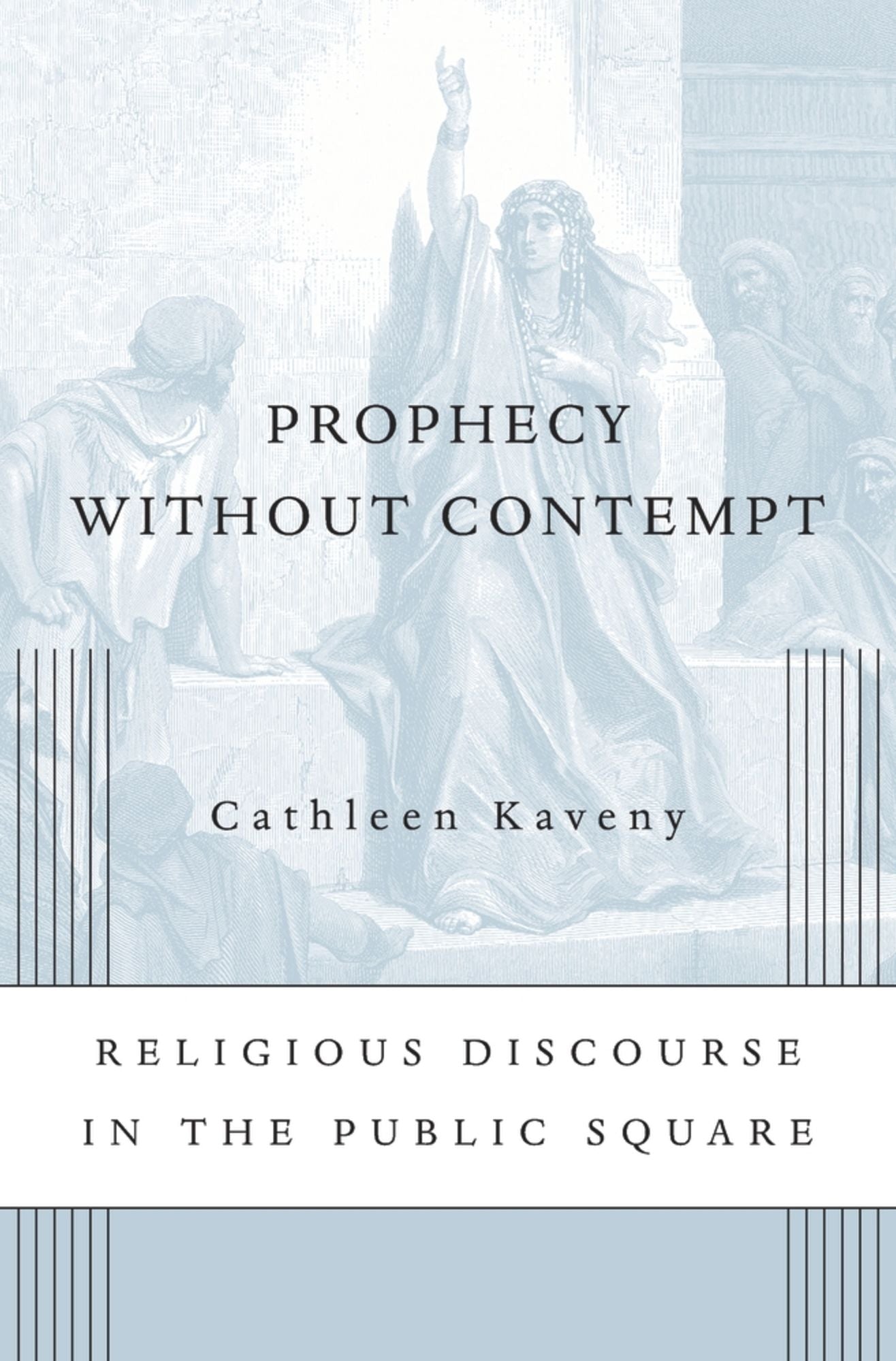 Prophecy without Contempt