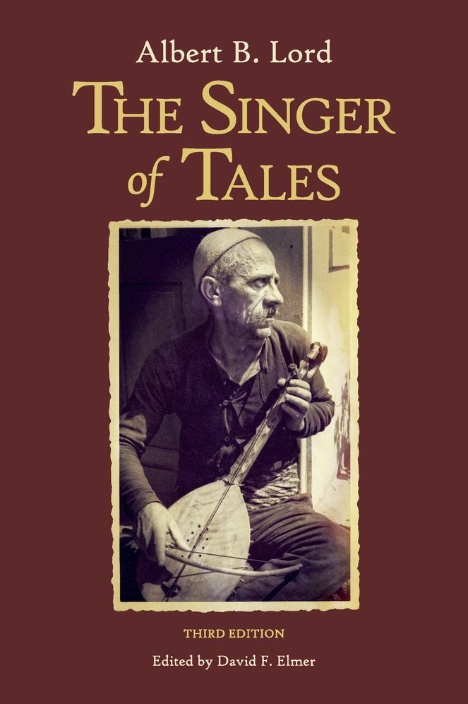The Singer of Tales: Third Edition