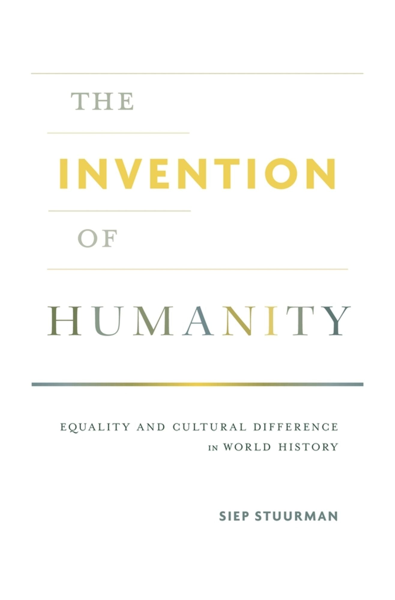 The Invention of Humanity