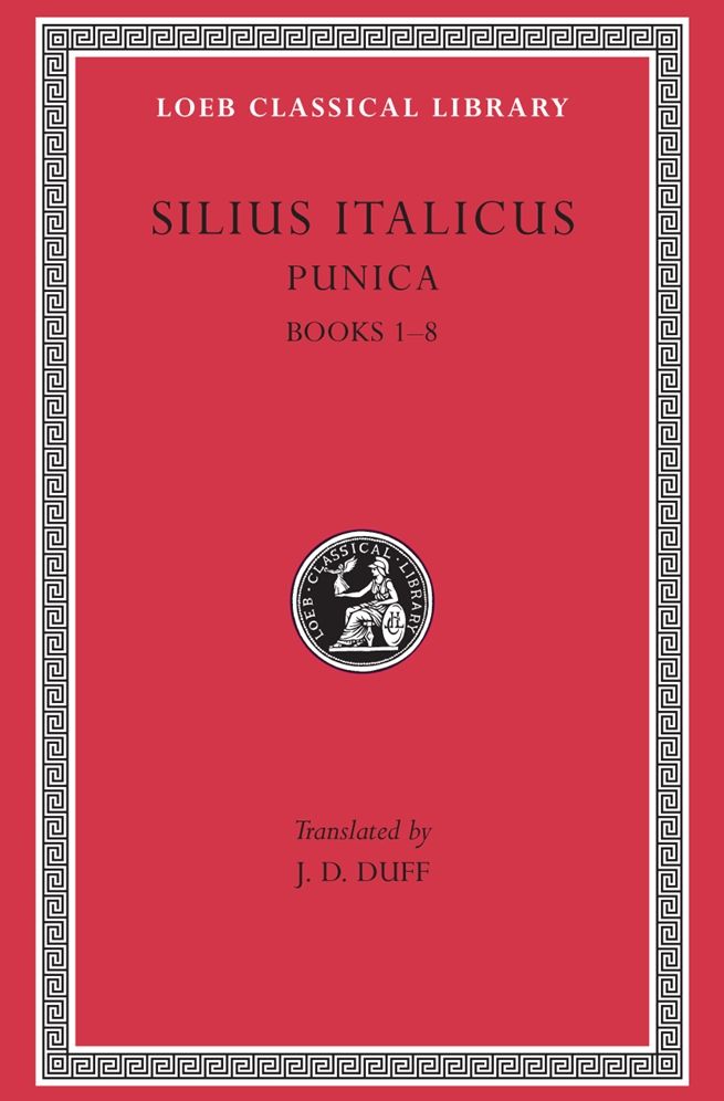 Punica, Volume I: Books 1-8 (Loeb Classical Library)