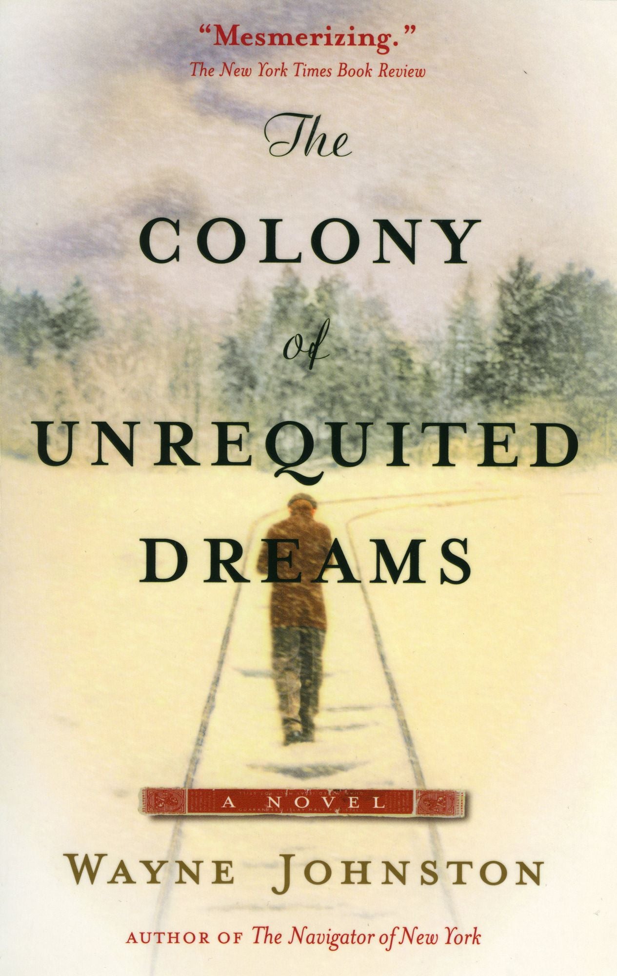 The Colony of Unrequited Dreams