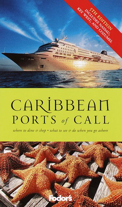 Fodor's Caribbean Ports of Call 2000