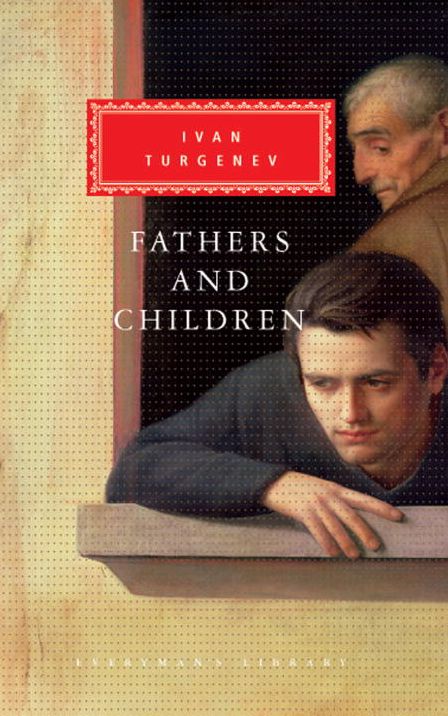 Fathers and Children (Everyman's Library)