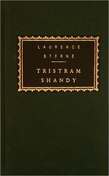 The Life and Opinions of Tristram Shandy, Gentleman (Everyman's Library)