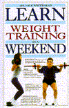 Learn Weight Training in a Weekend