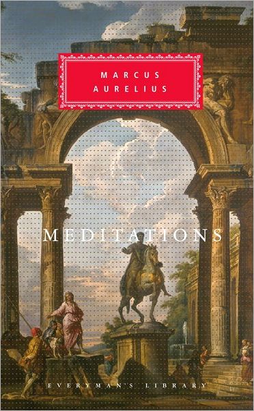 The Meditations (Everyman's Library)