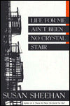 Life for Me Ain't Been No Crystal Stair