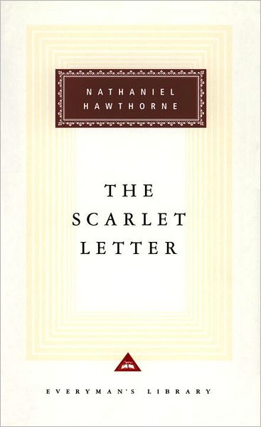 The Scarlet Letter (Everyman's Library)