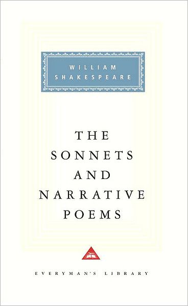 The Sonnets and Narrative Poems (Everyman's Library)