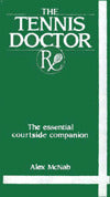 The Tennis Doctor: The Essential Courtside Companion