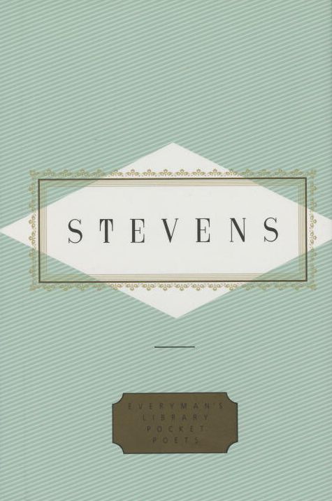 Poems: Wallace Stevens (Everyman's Library)