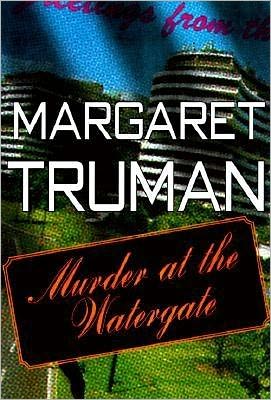 Murder at the Watergate (Capital Crimes Series #15)