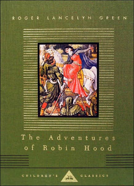 The Adventures of Robin Hood (Everyman's Library)