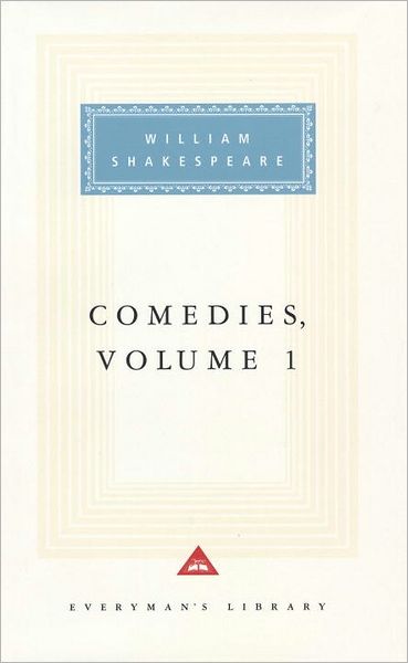Comedies: Volume 1 (Everyman's Library).