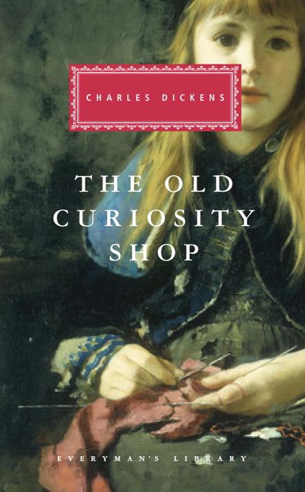 The Old Curiosity Shop (Everyman's Library Series)