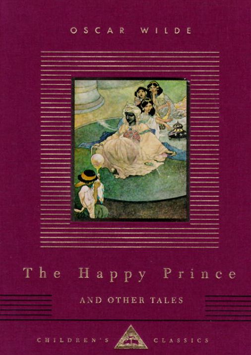 The Happy Prince and Other Tales (Everyman's Library)
