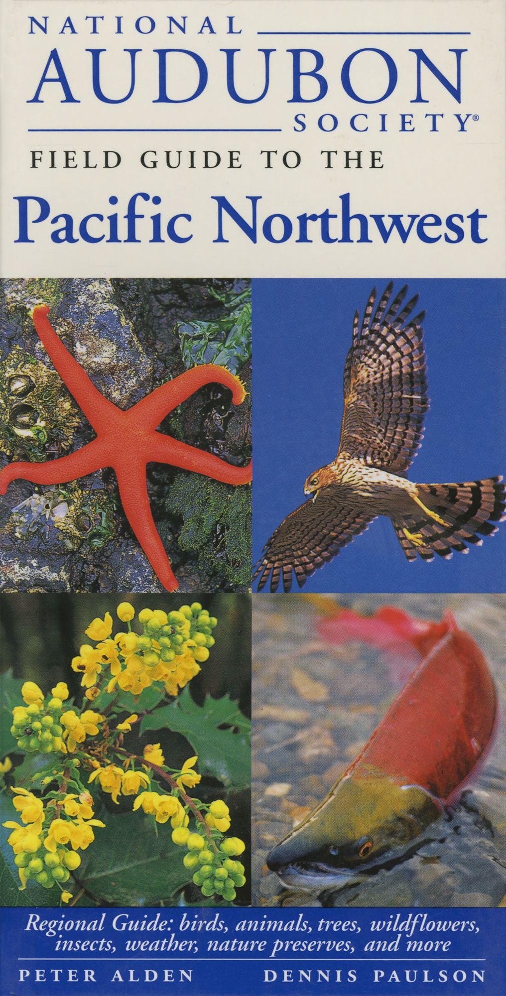 National Audubon Society Field Guide to the Pacific Northwest