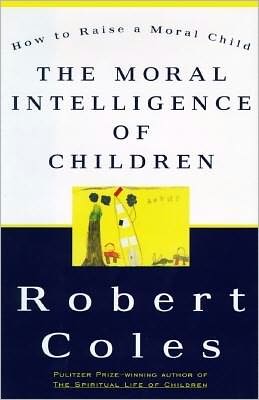 The Moral Intelligence of Children