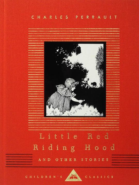 Little Red Riding Hood and Other Stories (Everyman's Library)