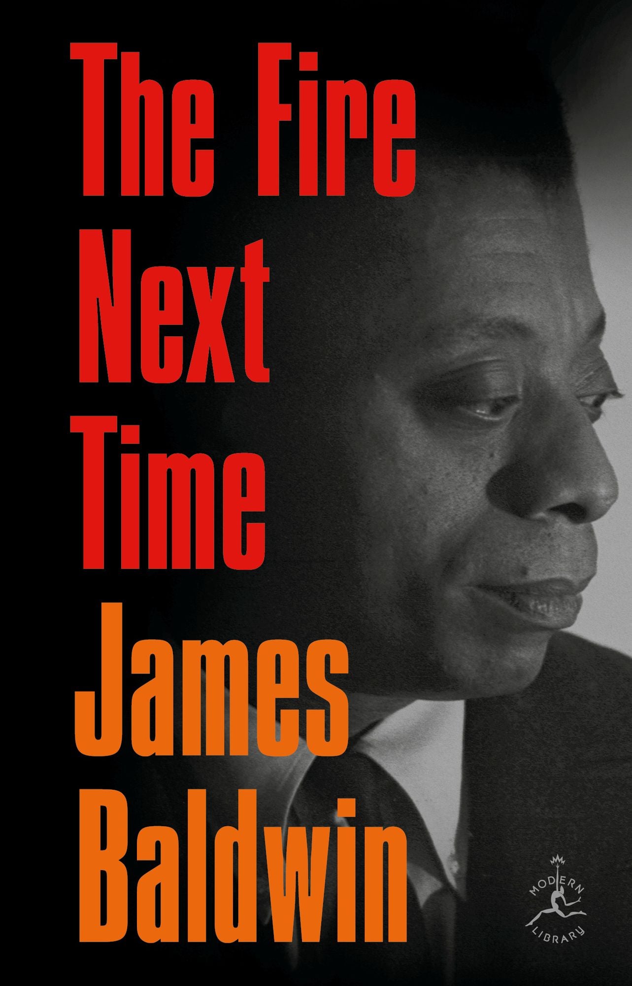 The Fire Next Time (Modern Library Series)