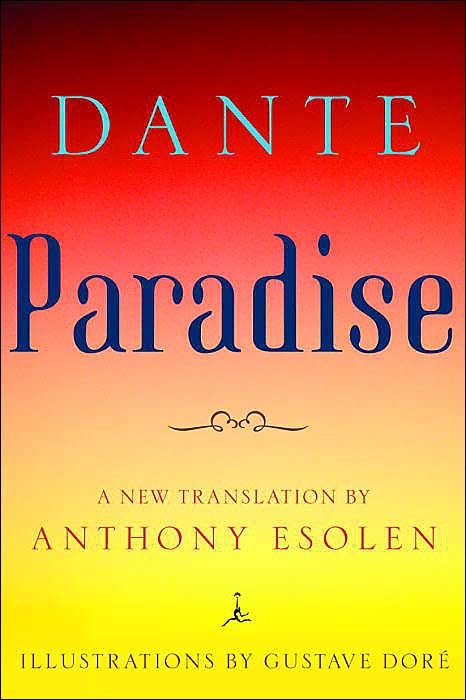 Paradise: A New Translation by Anthony Esolen