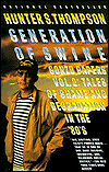 Generation of Swine: Tales of Shame and Degradation in the '80s