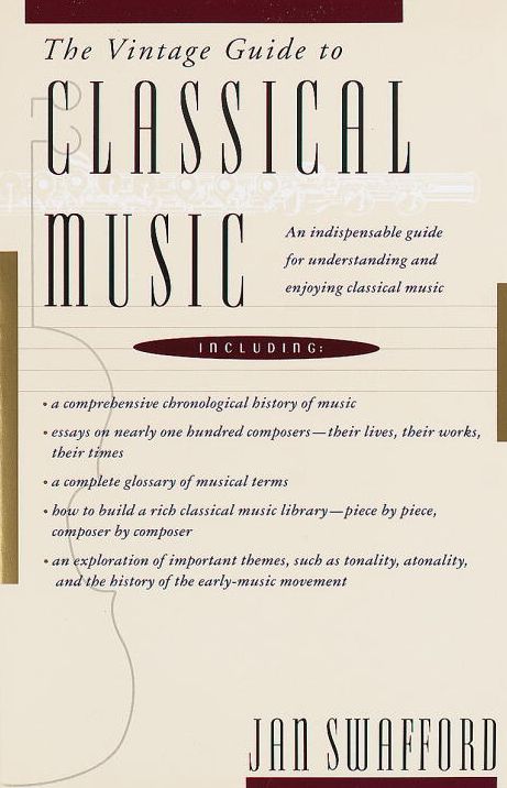 The Vintage Guide to Classical Music