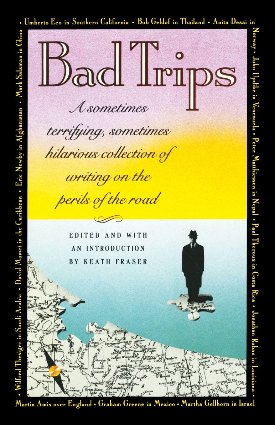 Bad Trips (Vintage Departures Series)