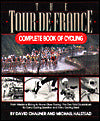 The Tour de France Complete Book of Cycling