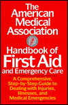 American Medical Association Handbook of First Aid and Emergency Care