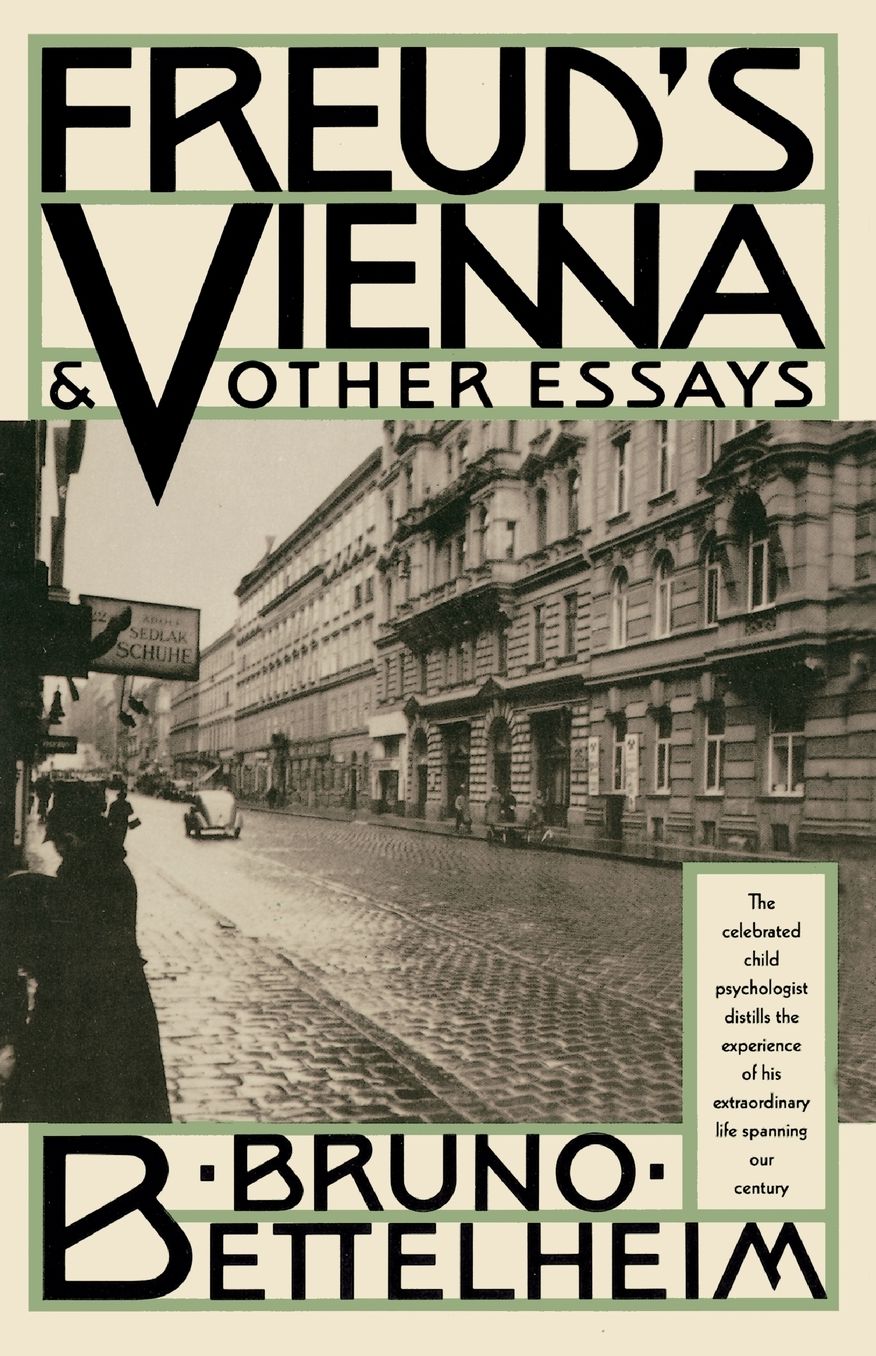 Freud's Vienna and Other Essays