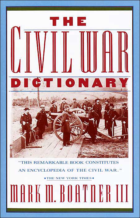 The Civil War Dictionary