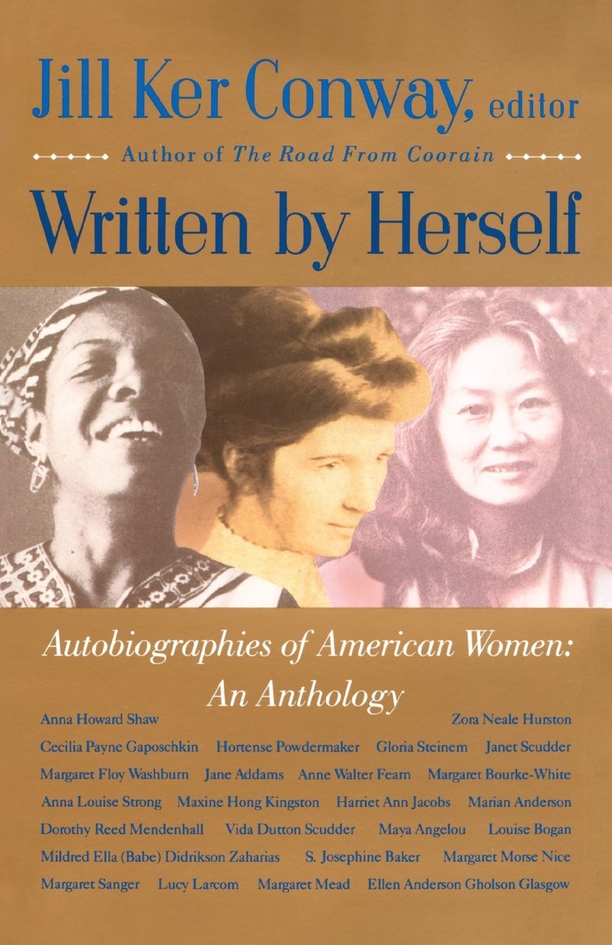 Written by Herself: Autobiographies of American Women - An Anthology