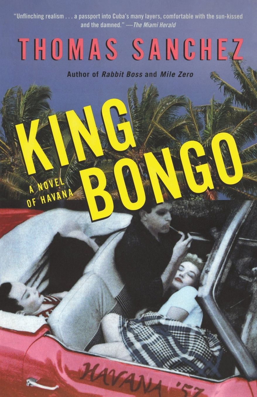 King Bongo: A Novel of Havana