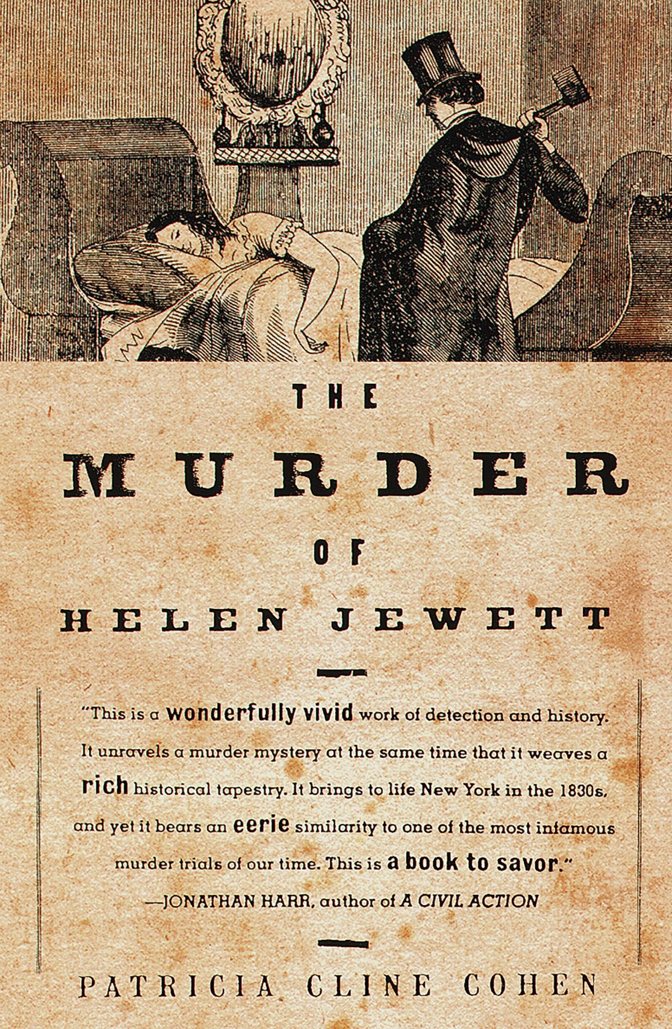 The Murder of Helen Jewett: The Life and Death of a Prostitute in Ninetenth-Century New York