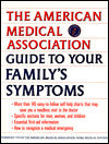 AMA Guide to Your Family's Symptoms