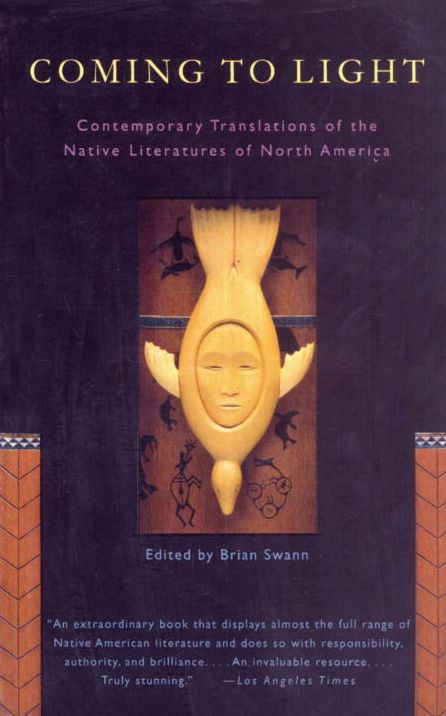 Coming to Light: Contemporary Translations of Native Literature of North America