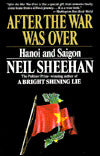 After the War Was Over: Hanoi and Saigon