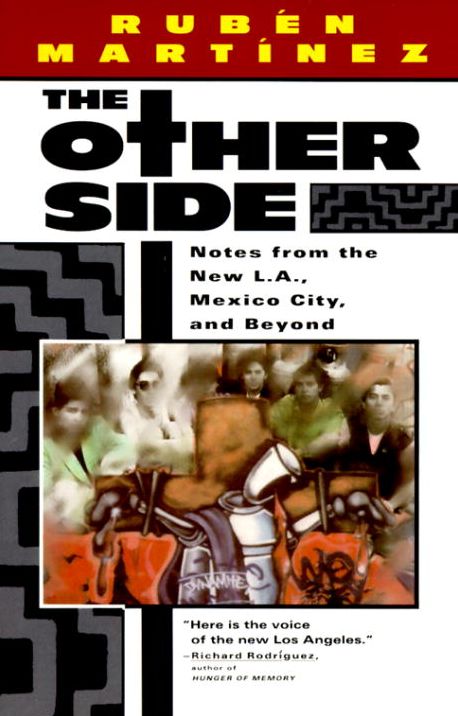 Other Side: Notes from the New L.A., Mexico City, and Beyond
