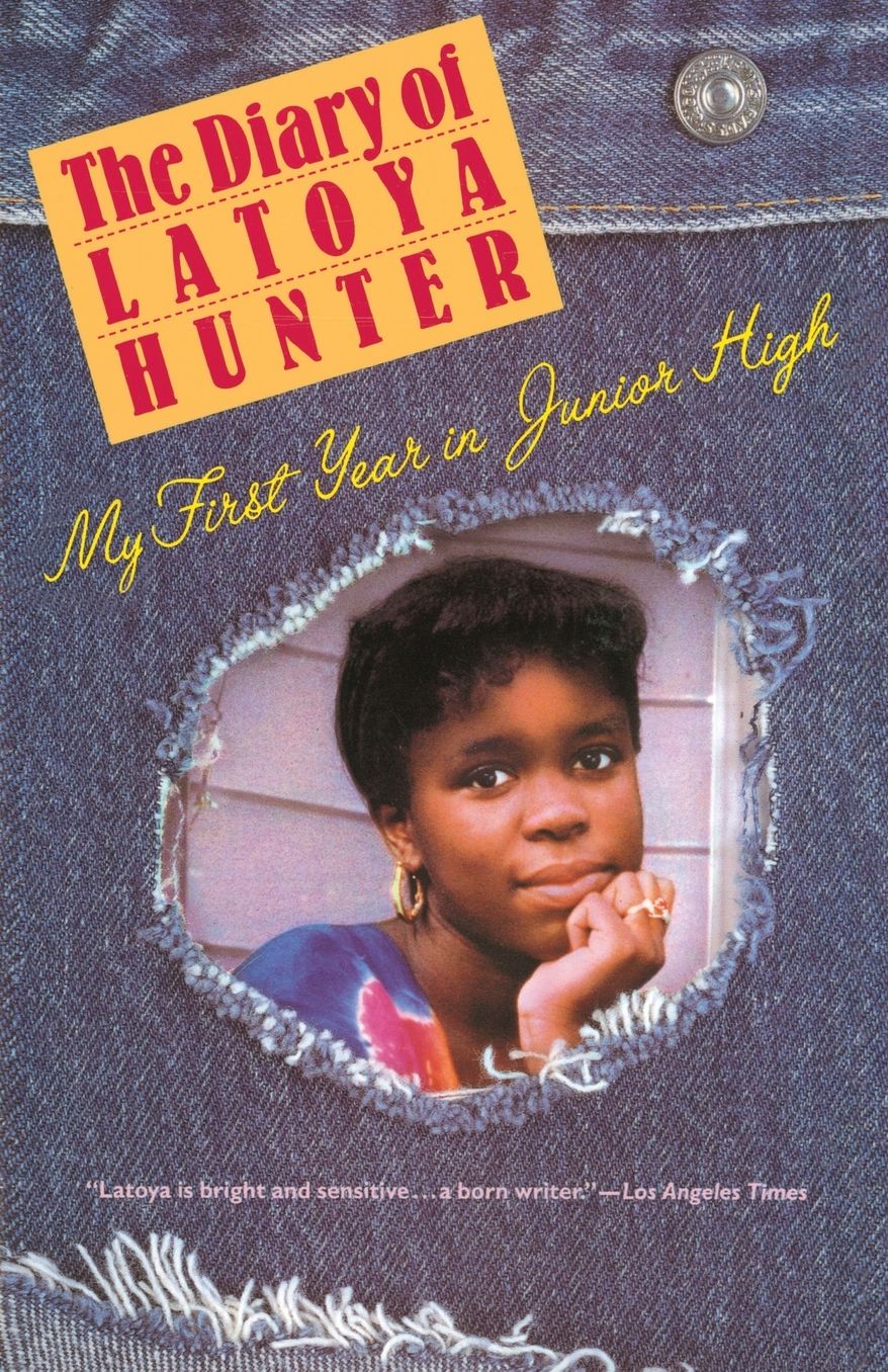 The Diary of Latoya Hunter: My First Year in Junior High