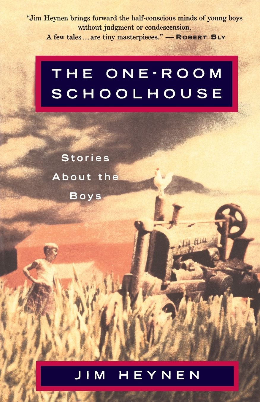 The One-Room Schoolhouse: Stories about the Boys